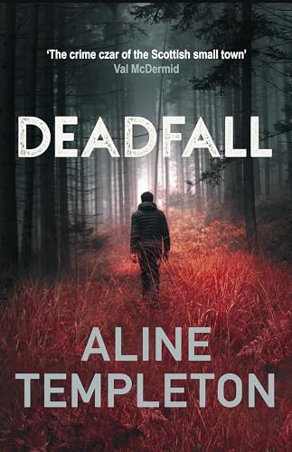 Deadfall: The Enthralling Scottish Crime Thriller (Di Kelso Strang) von Allison & Busby