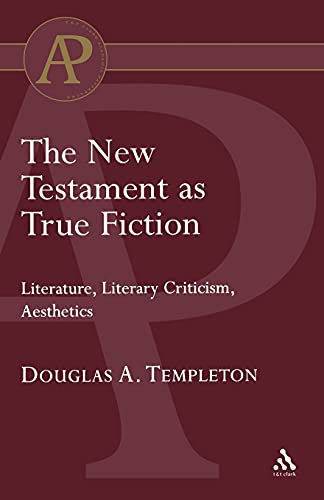 The New Testament as True Fiction (Academic Paperback)