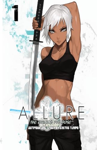 Allure: The Evening Primrose (Redux): vol. 1 von Independently published