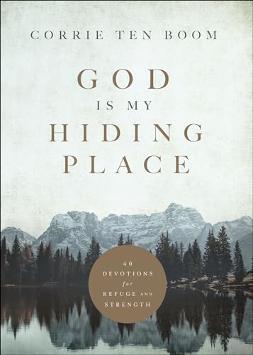 God Is My Hiding Place: 40 Devotions for Refuge and Strength von Baker Pub Group/Baker Books