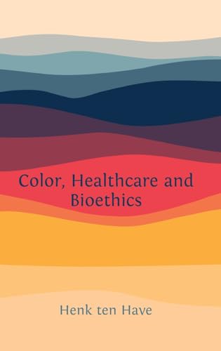 Color, Healthcare and Bioethics von Open Book Publishers