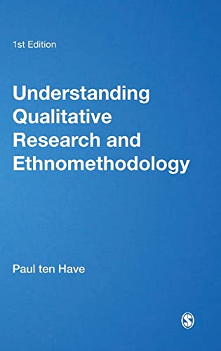 Understanding Qualitative Research and Ethnomethodology von Sage Publications