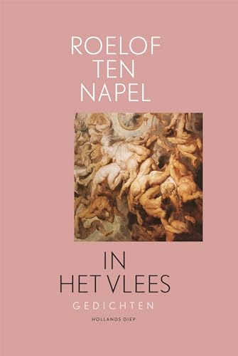 In het vlees: gedichten von Hollands Diep