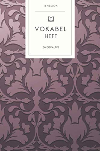 Vokabelheft: Europäisches Vintagemuster Rotbraun. 2 Spalten. 120 Seiten für Vokabeln mit schönem Design. Soft Cover 6x9 Zoll, ca. DIN A5 15x22cm. Vokabelheft: Europäisches Vintagemuster Rotbraun. 2 Spalten. 120 Seiten für Vokabeln mit schönem Design. Soft Cover 6x9 Zoll, ca. DIN A5 15x22cm.