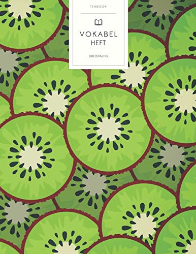 Vokabelheft: Grüne Kiwis Muster. 3 Spalten. 120 Seiten für Vokabeln mit schönem Design. Dreispaltiges Buch mit Soft Cover 8.5x11 Zoll, ca. DIN A4 21.6x27.9cm. Vokabelheft: Grüne Kiwis Muster. 3 Spalten. 120 Seiten für Vokabeln mit schönem Design. Dreispaltiges Buch mit Soft Cover 8.5x11 Zoll, ca. DIN A4 21.6x27.9cm. von Independently Published