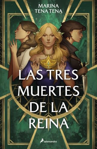 Las tres muertes de la reina (Colección Salamandra Juvenil) von Salamandra Infantil y Juvenil