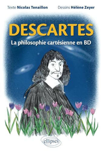 Descartes. La philosophie cartésienne en BD von Ellipses