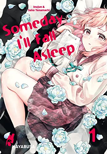 Someday I‘ll Fall Asleep 1: Packende Mischung aus Fantasy, Mystery und Romance mit wunderschönem Artwork! von Hayabusa