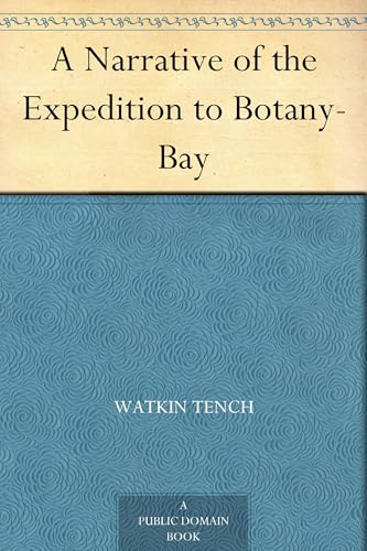 A Narrative of the Expedition to Botany-Bay von Anson Street Press