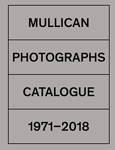 Matt Mullican: Photographs: Catalogue 1971-2018: Photographs Catalogue 1967-2018 (Fotografia)