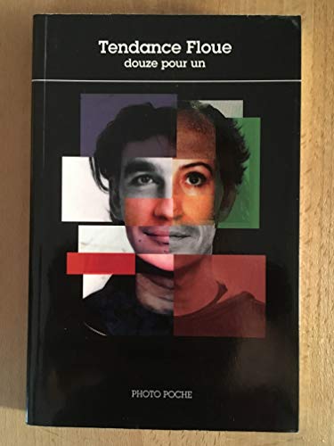 Tendance floue: Douze pour un