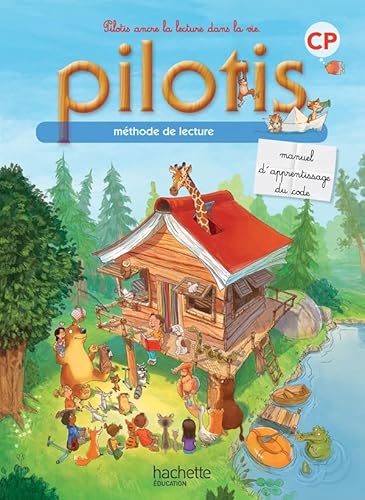 Pilotis CP Manuel de code: Manuel d'apprentissage du code von Hachette