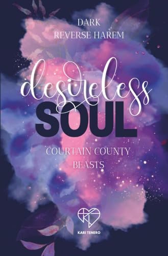Desireless Soul: Curtain County Beasts (Curtain County Reihe) von tolino media GmbH & Co. KG