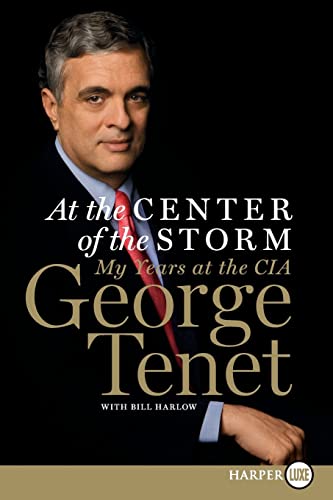 At the Center of the Storm: My Years at the CIA