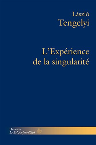 L'expérience de la singularité: Essais philosophiques, Volume 2 (HR.BEL AUJOURD')