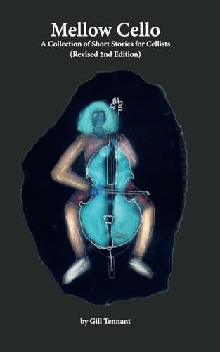 Mellow Cello - Revised Edition von Fairhaven Press