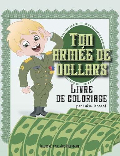 Ton Armée de Dollars: Livre de Coloriage von ARPress