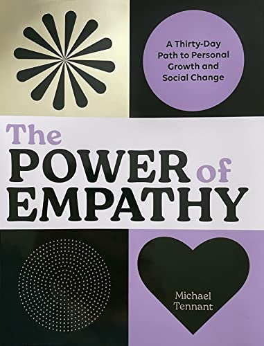 The Power of Empathy: A Thirty-Day Path to Personal Growth and Social Change von Chronicle Books