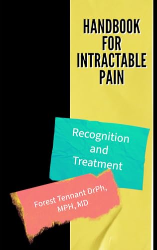 Handbook for Intractable Pain: Recognition and Treatment von Tennant Foundation