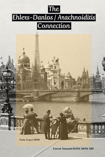 The Ehlers-Danlos / Arachnoiditis Connection The Ehlers-Danlos / Arachnoiditis Connection von Tennant Foundation