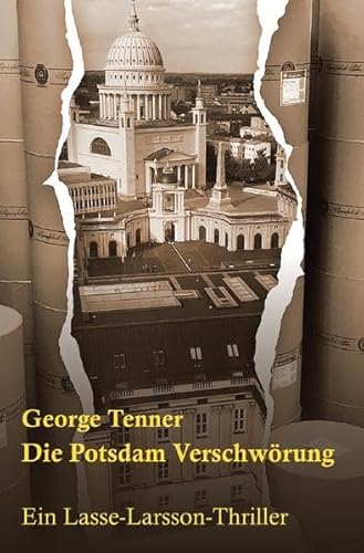 Lasse-Larsson-Usedom-Kriminalroman / Die Potsdam-Verschwörung