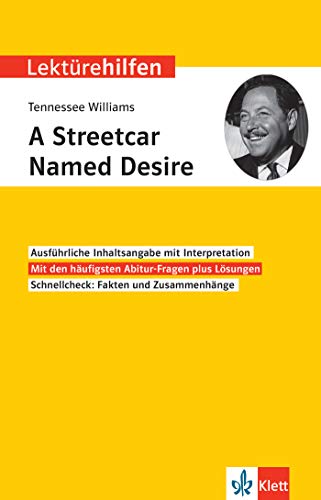 Klett Lektürehilfen Tennessee Williams, A Streetcar Named Desire - Interpretationshilfe für Oberstufe und Abitur in englischer Sprache von Klett Lerntraining