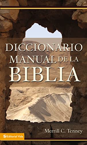 Diccionario manual de la Biblia von Vida Publishers