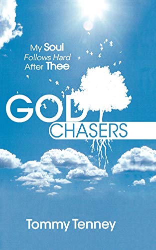 The God Chasers: My Soul Follows Hard After Thee von Destiny Image Incorporated