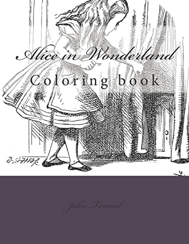Alice in Wonderland: Coloring book (Coloring in Wonderland, Band 1)