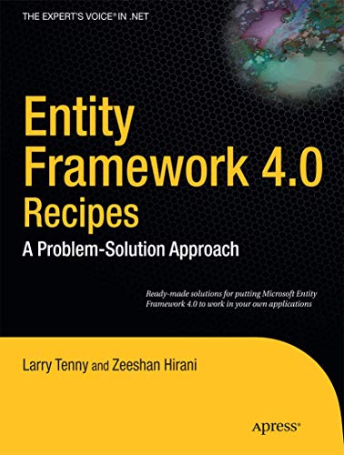 Entity Framework 4.0 Recipes: A Problem-Solution Approach (Expert's Voice in .NET)