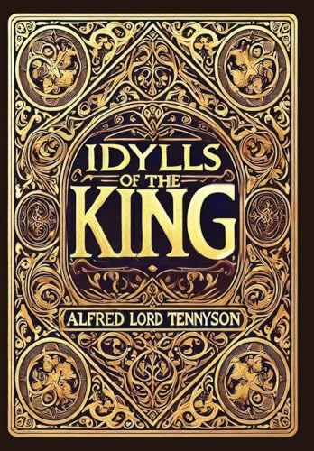 Idylls of the King (Collector's Edition) (Laminated Hardback with Jacket) von Revive Classics