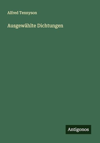 Ausgewählte Dichtungen von Antigonos Verlag