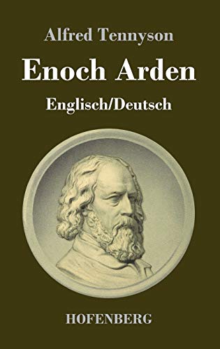 Enoch Arden (Englisch - Deutsch): Mit den Illustrationen der Originalausgabe von 1868 von Hofenberg