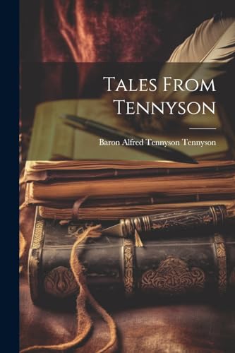 Tales From Tennyson von Legare Street Press