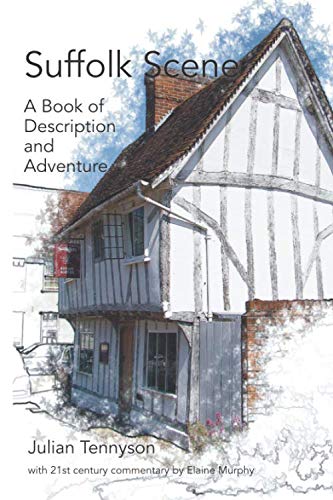 Suffolk Scene: A Book of Description and Adventure von Poppyland Publishing