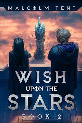 Wish Upon the Stars 2: A Superhero Cultivation LitRPG