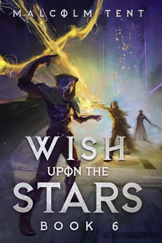 Wish Upon the Stars 6: A Cultivation LitRPG Adventure von Timeless Wind Publishing