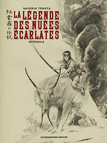 LA LEGENDE DES NUEES ECARLATES - INTEGRALE: Intégrale von HUMANOIDES ASS.