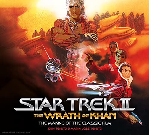 Star Trek: The Wrath of Khan; The Making of the Classic Film (Star Trek, 2) von Titan Books Ltd
