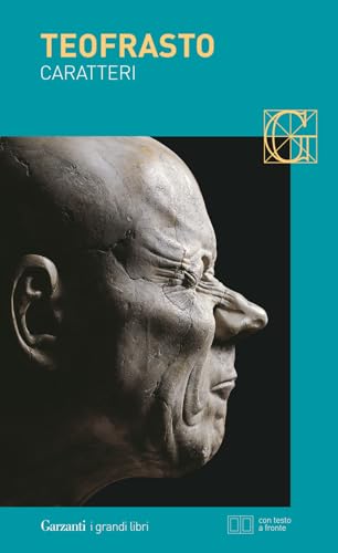 Caratteri. Testo greco a fronte (I grandi libri) von Garzanti Libri