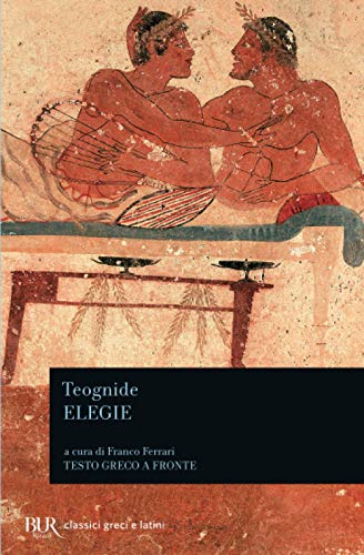 Elegie (BUR Classici greci e latini, Band 696)