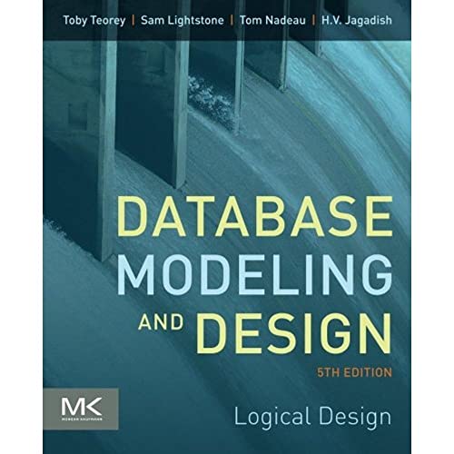 Database Modeling and Design: Logical Design (The Morgan Kaufmann Series in Data Management Systems) von Morgan Kaufmann