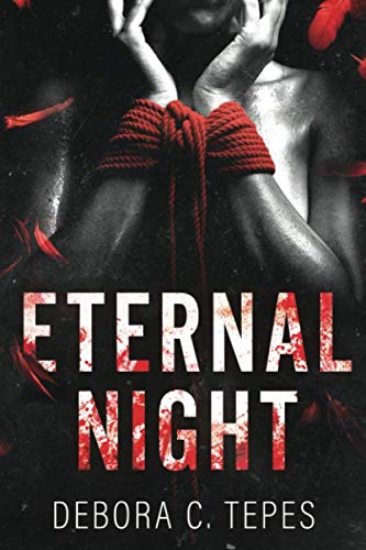 Eternal Night: DARK ROMANCE von Independently published