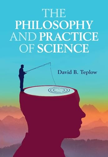 The Philosophy and Practice of Science von Cambridge University Press
