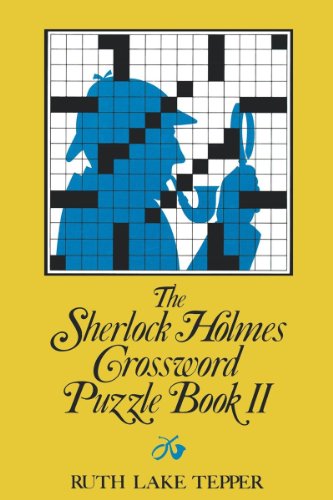 The Sherlock Holmes Crossword Puzzle Book Ii (Told in 10 Puzzles) von W. W. Norton and Company, Inc.