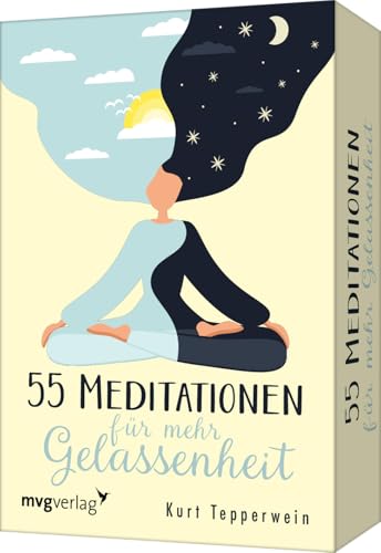 55 Meditationen für mehr Gelassenheit: Bestsellerautor Kurt Tepperwein verhilft zu Ausgeglichenheit, Gelassenheit, Selbstliebe, Mut 55 Meditationen für mehr Gelassenheit: Bestsellerautor Kurt Tepperwein verhilft zu Ausgeglichenheit, Gelassenheit, Selbstliebe, Mut von mvg Verlag