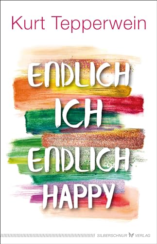 Endlich ich - endlich happy