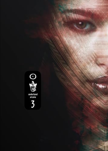 Underland Arcana 3 von Underland Press