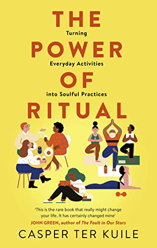 The Power of Ritual: Turning Everyday Activities into Soulful Practices
