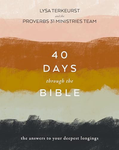 40 Days Through the Bible: The Answers to Your Deepest Longings von HarperChristian Resources